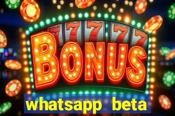 whatsapp beta mirror apk