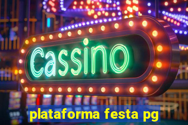 plataforma festa pg