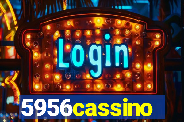 5956cassino