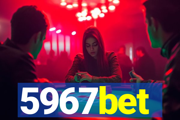 5967bet