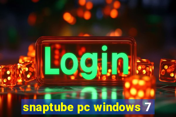 snaptube pc windows 7