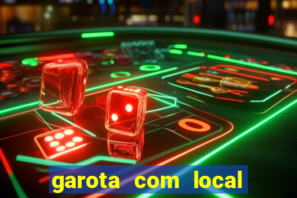 garota com local em joinville