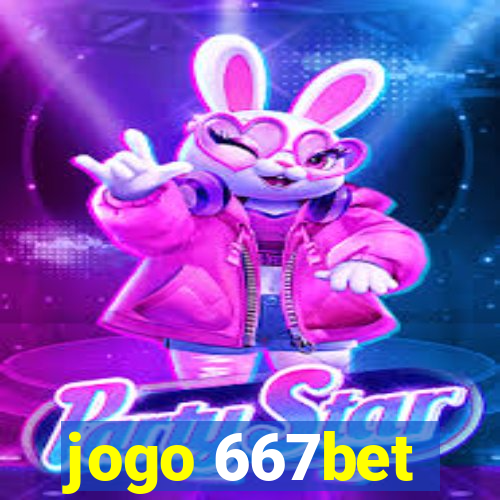 jogo 667bet