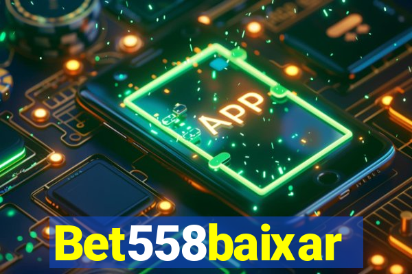 Bet558baixar