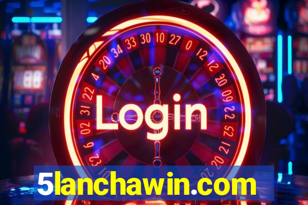 5lanchawin.com