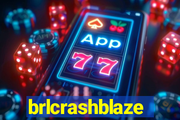 brlcrashblaze