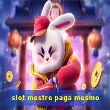 slot mestre paga mesmo