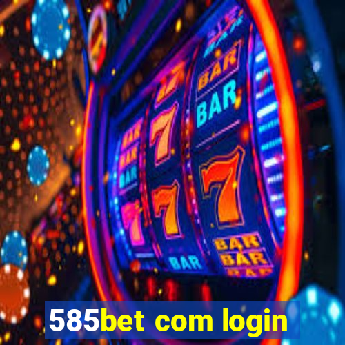 585bet com login