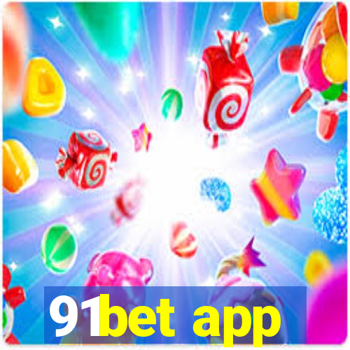 91bet app