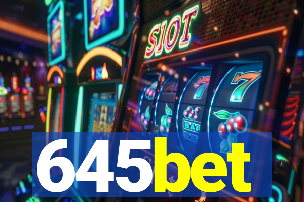 645bet