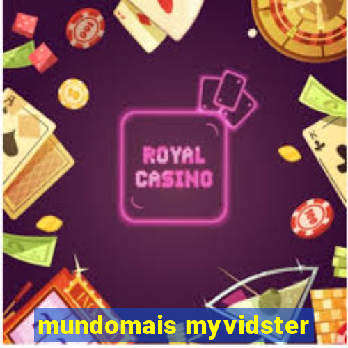 mundomais myvidster