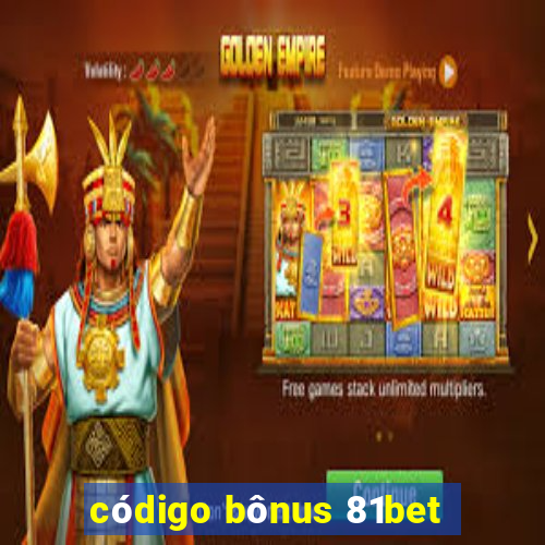 código bônus 81bet