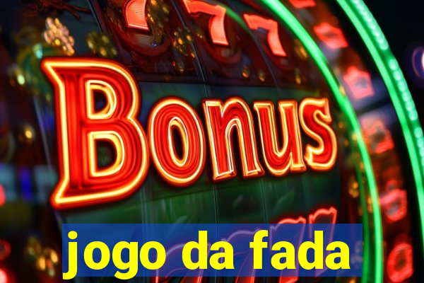 jogo da fada