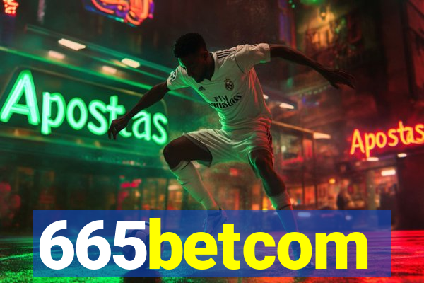 665betcom