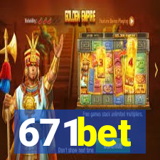 671bet