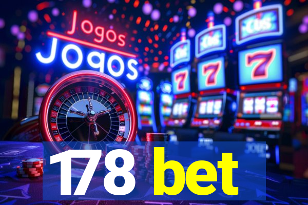 178 bet