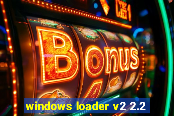 windows loader v2 2.2