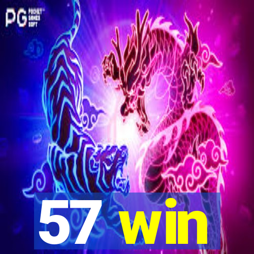 57 win