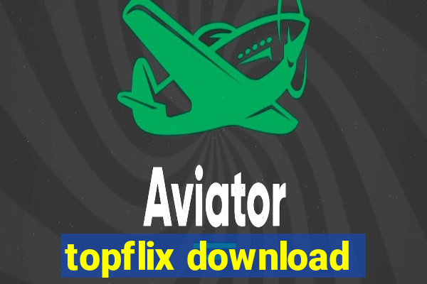 topflix download