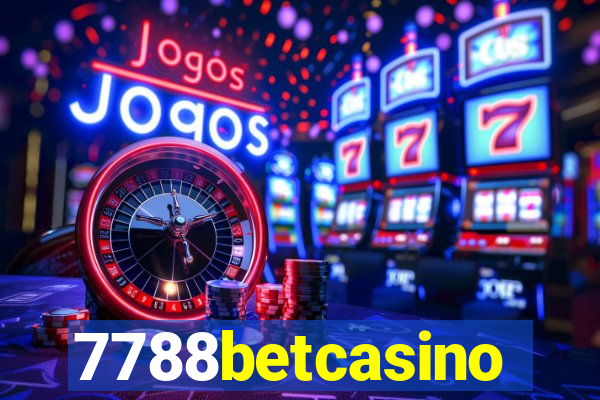 7788betcasino