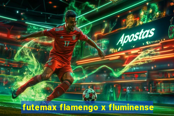 futemax flamengo x fluminense