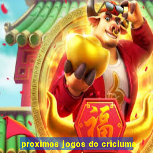 proximos jogos do criciuma