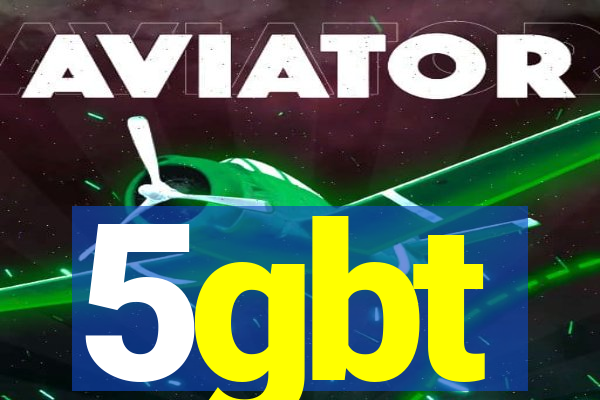 5gbt