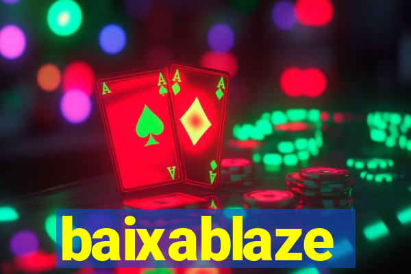 baixablaze