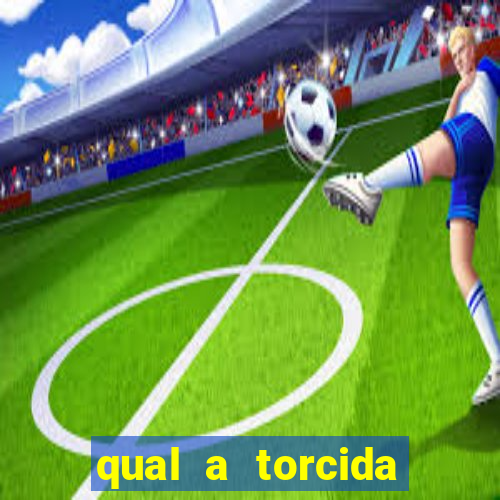 qual a torcida mais bonita do brasil