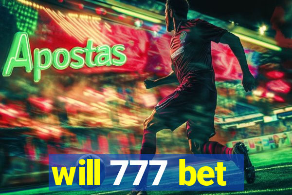 will 777 bet