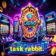 task rabbit.