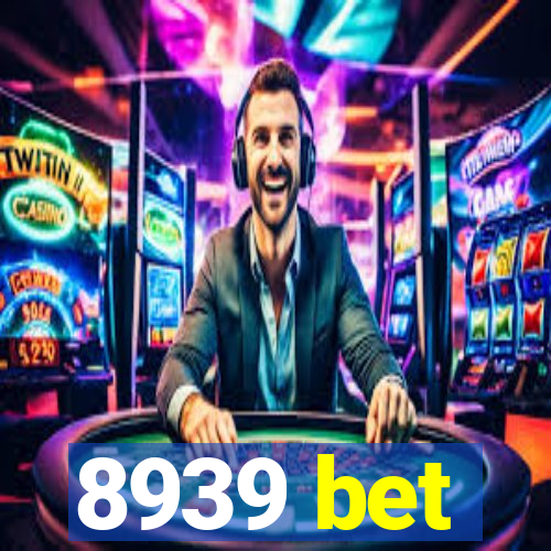 8939 bet