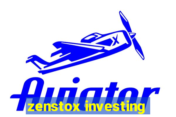 zenstox investing