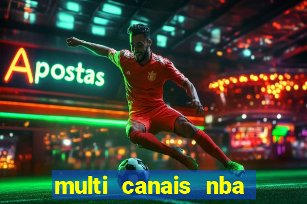 multi canais nba ao vivo