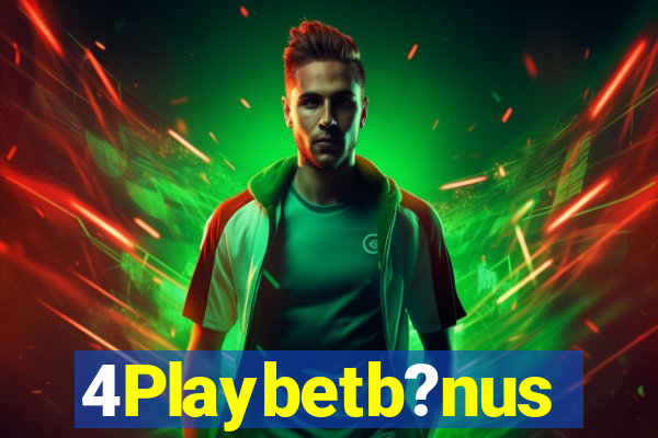 4Playbetb?nus