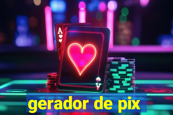 gerador de pix