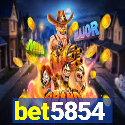 bet5854