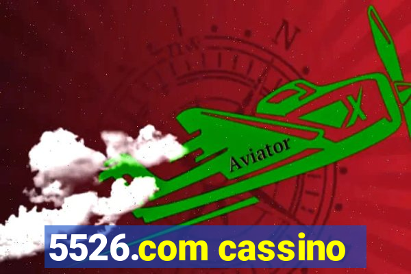 5526.com cassino