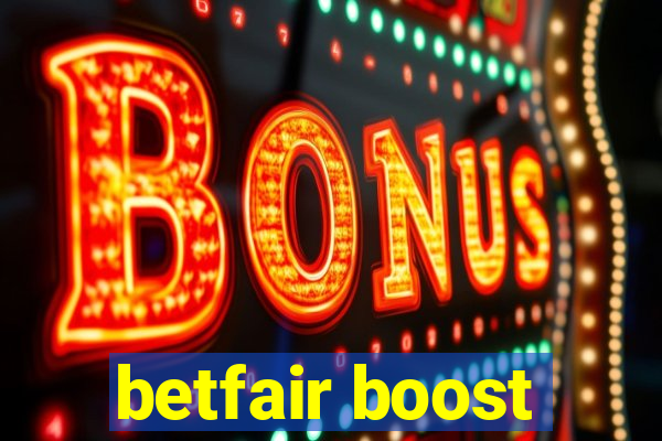 betfair boost