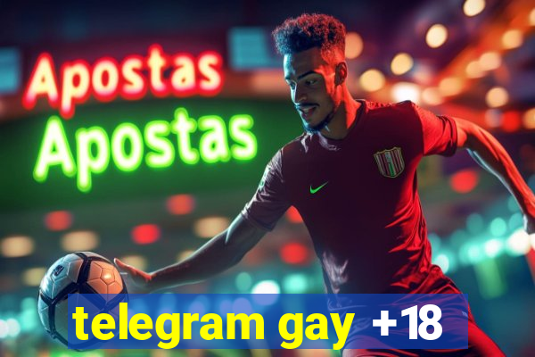 telegram gay +18