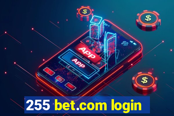 255 bet.com login