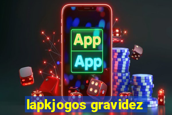 lapkjogos gravidez