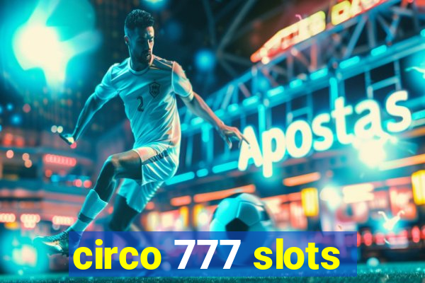 circo 777 slots