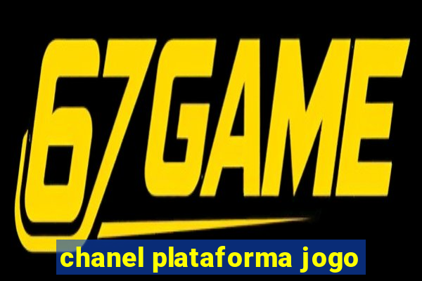 chanel plataforma jogo