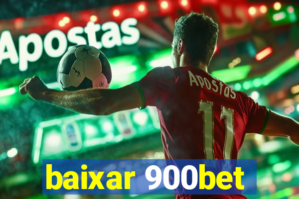 baixar 900bet