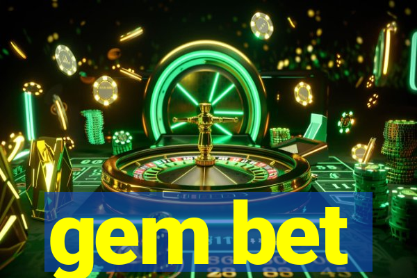 gem bet