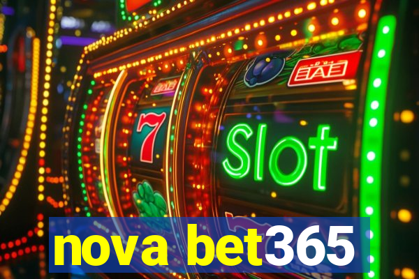 nova bet365