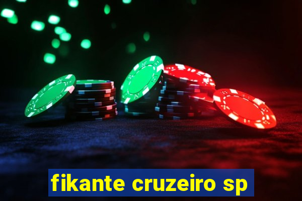 fikante cruzeiro sp