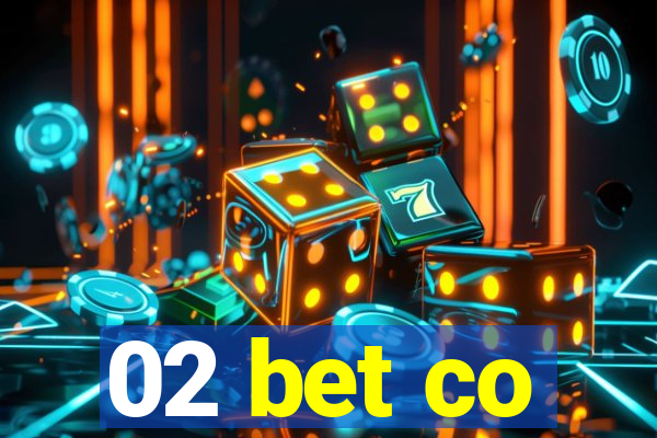 02 bet co