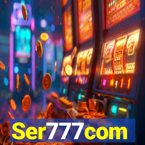 Ser777com